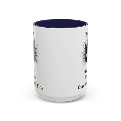 "It's Fine I'm Fine Everything Is Fine" Black Cat Mug
