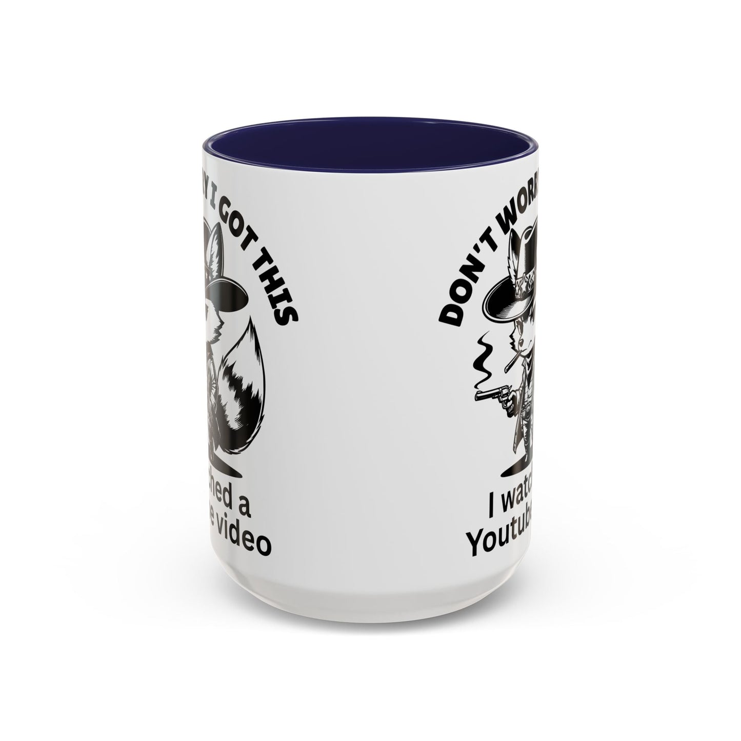 Dont Worry I Got This Mug