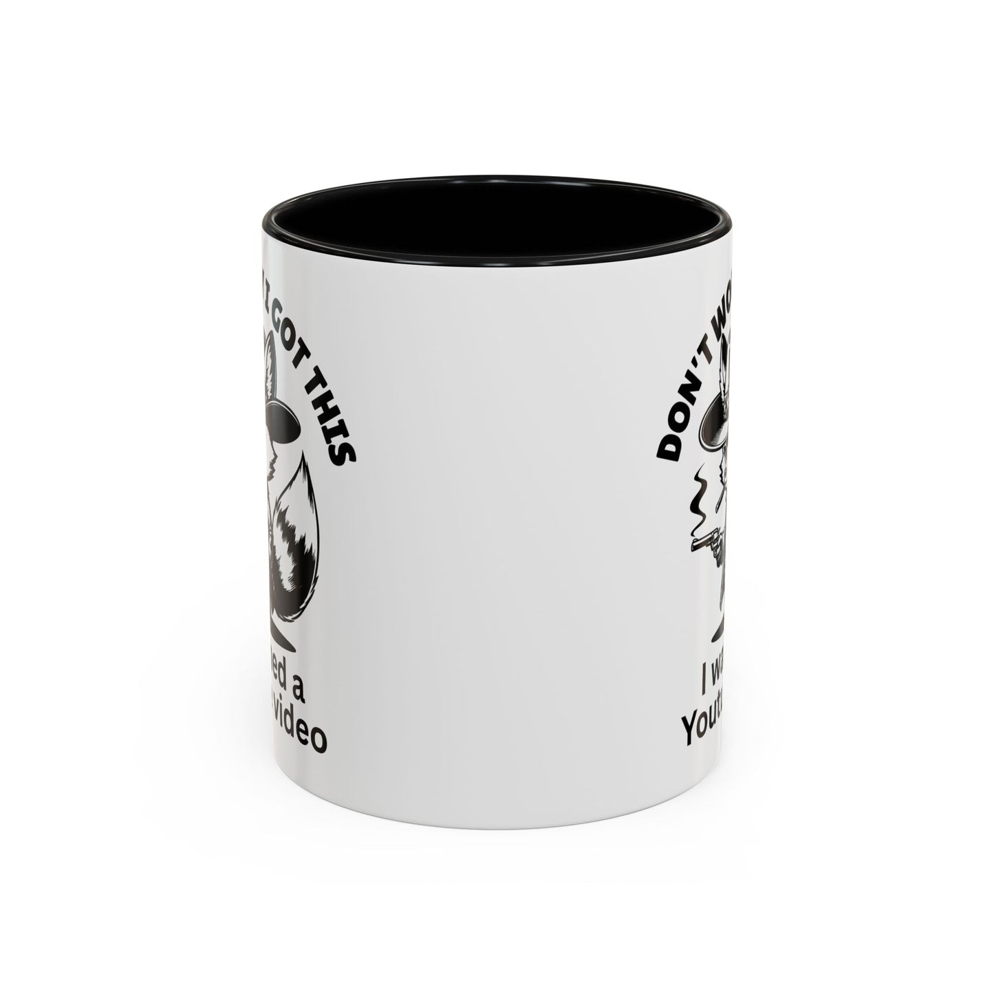 Dont Worry I Got This Mug