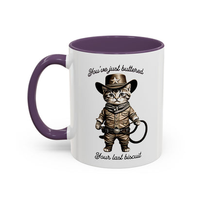 "You're Just Buttered Your Last Biscuit " Cowboy Kitty Mug