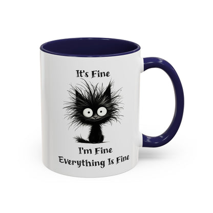"It's Fine I'm Fine Everything Is Fine" Black Cat Mug