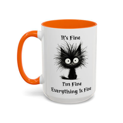 "It's Fine I'm Fine Everything Is Fine" Black Cat Mug