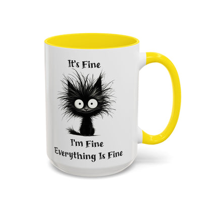 "It's Fine I'm Fine Everything Is Fine" Black Cat Mug