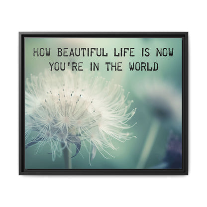 How Beautiful Life Is Floral Framed Canvas Wall Art