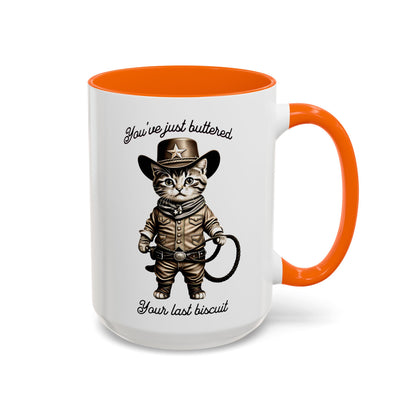 "You're Just Buttered Your Last Biscuit " Cowboy Kitty Mug
