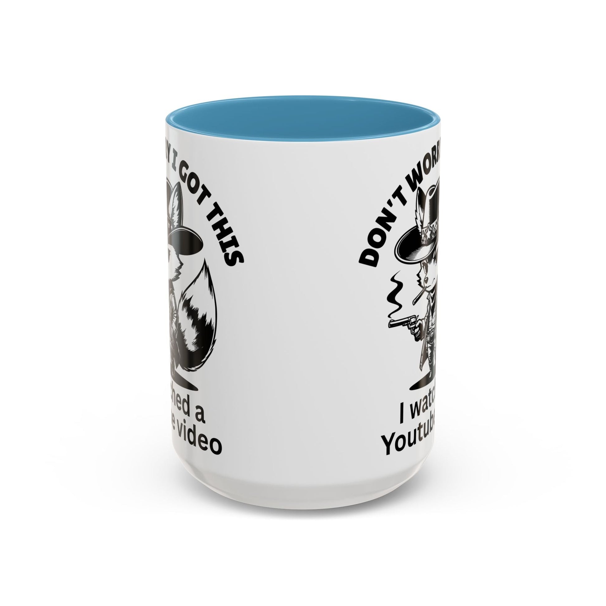 Dont Worry I Got This Mug