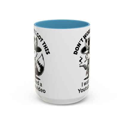 Dont Worry I Got This Mug