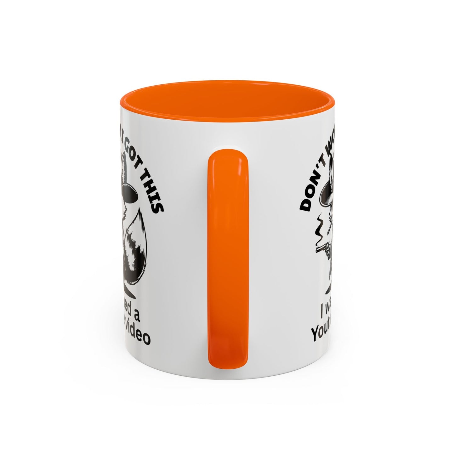 Dont Worry I Got This Mug