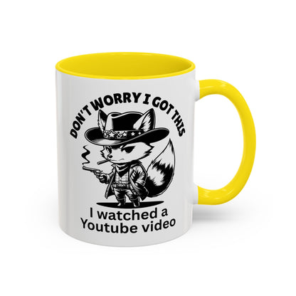 Dont Worry I Got This Mug