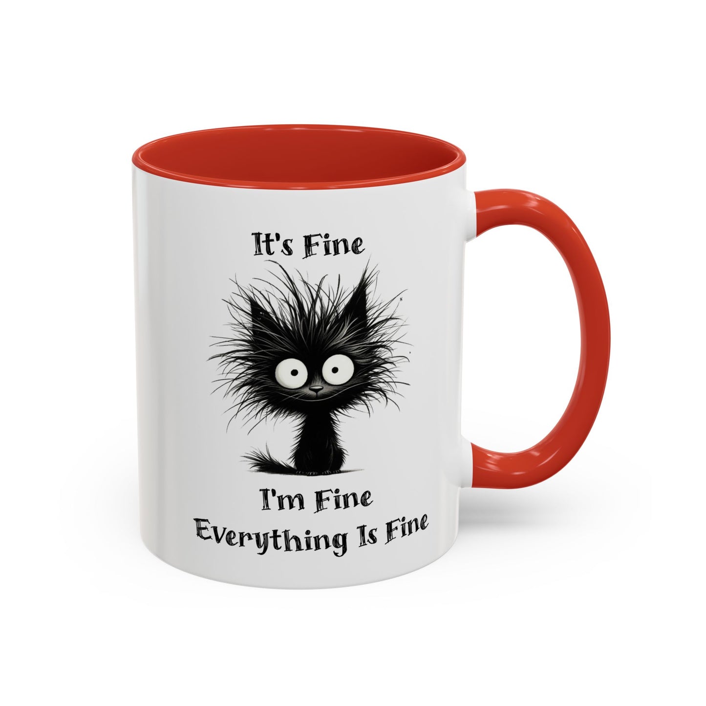"It's Fine I'm Fine Everything Is Fine" Black Cat Mug