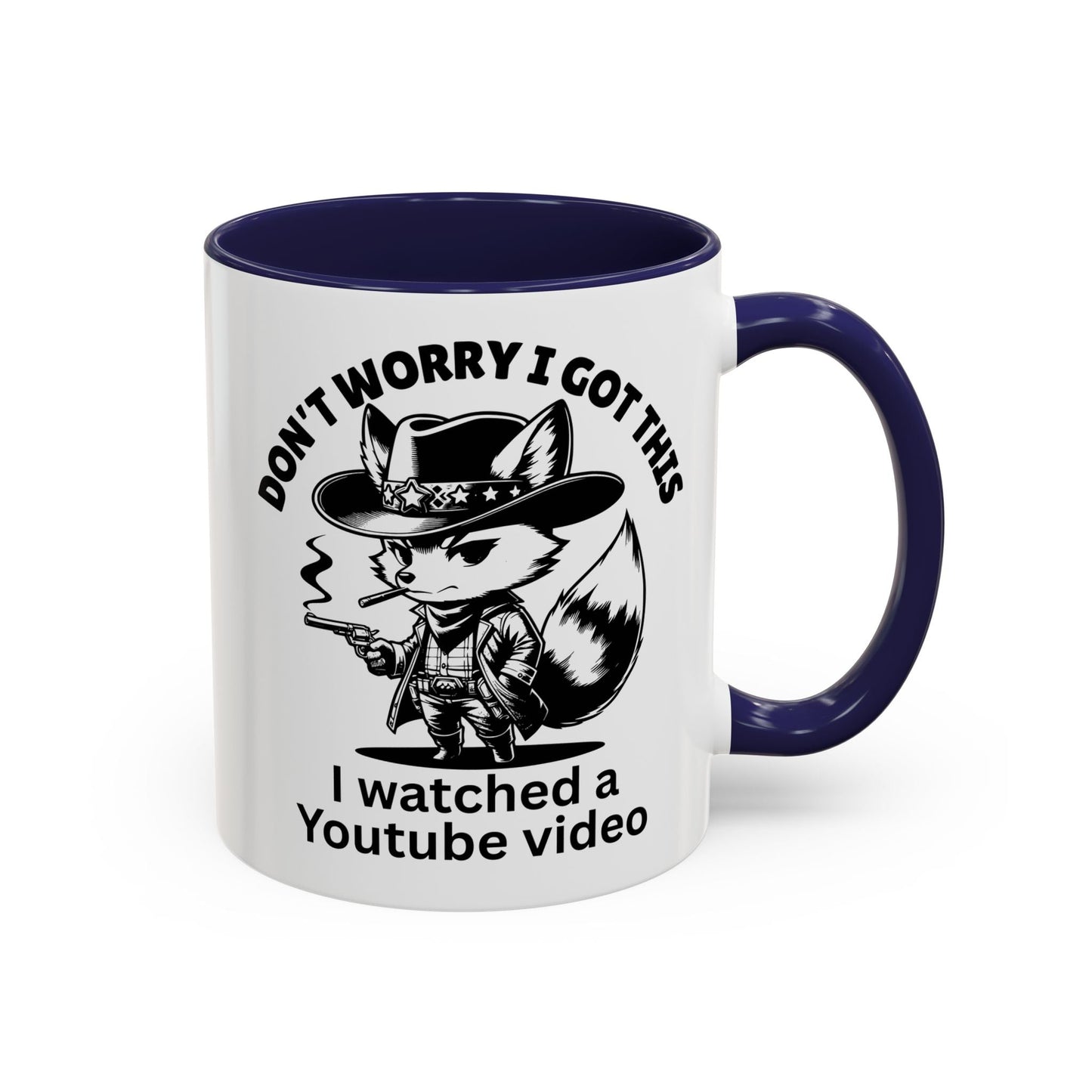 Dont Worry I Got This Mug