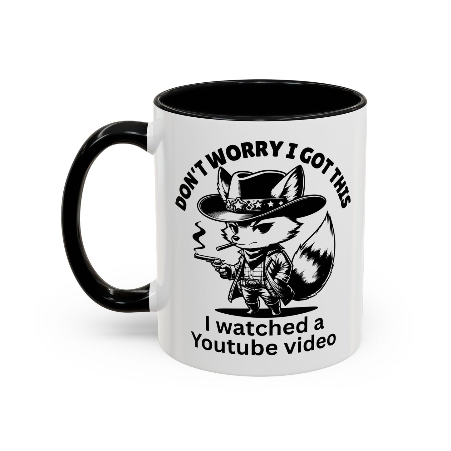 Dont Worry I Got This Mug