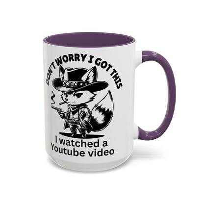 Dont Worry I Got This Mug