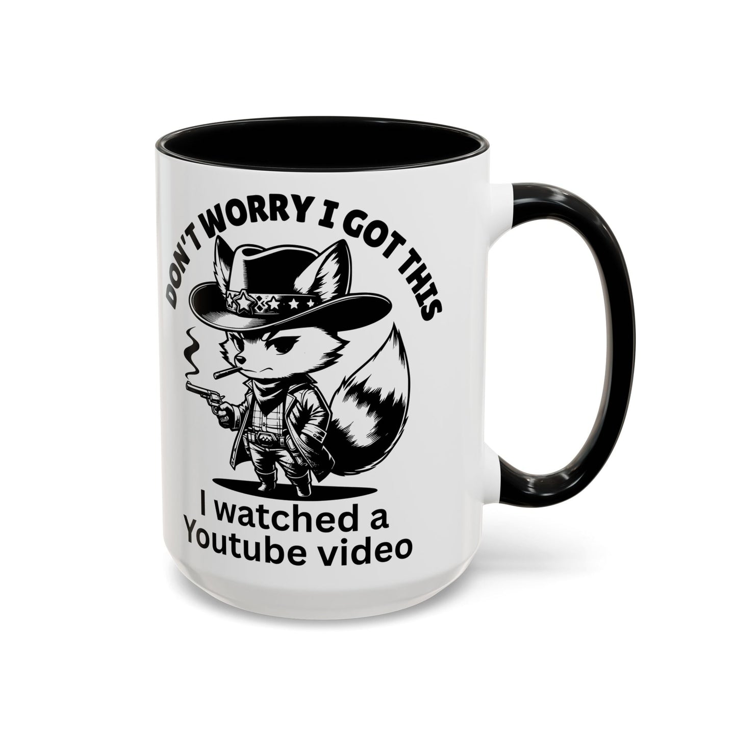 Dont Worry I Got This Mug
