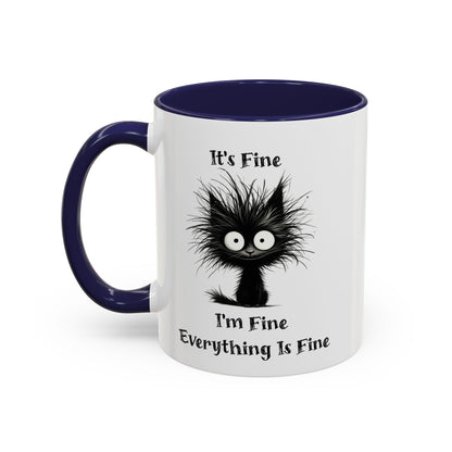 "It's Fine I'm Fine Everything Is Fine" Black Cat Mug