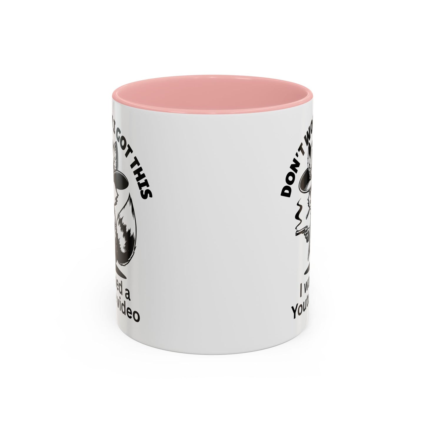 Dont Worry I Got This Mug