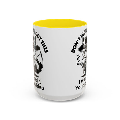 Dont Worry I Got This Mug