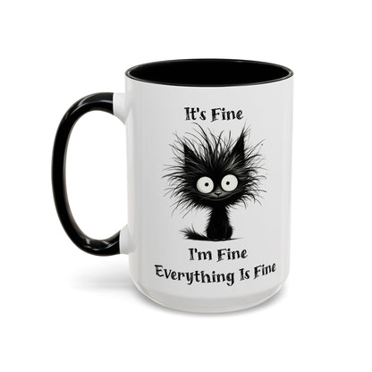 "It's Fine I'm Fine Everything Is Fine" Black Cat Mug