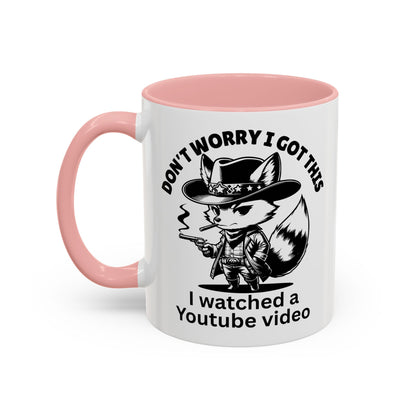 Dont Worry I Got This Mug