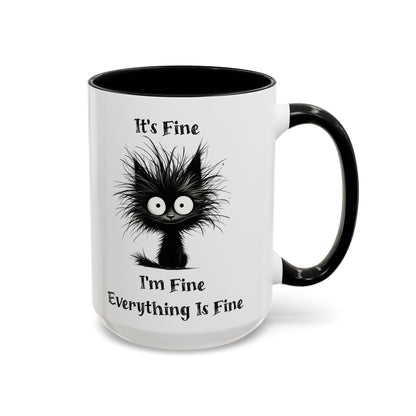 "It's Fine I'm Fine Everything Is Fine" Black Cat Mug