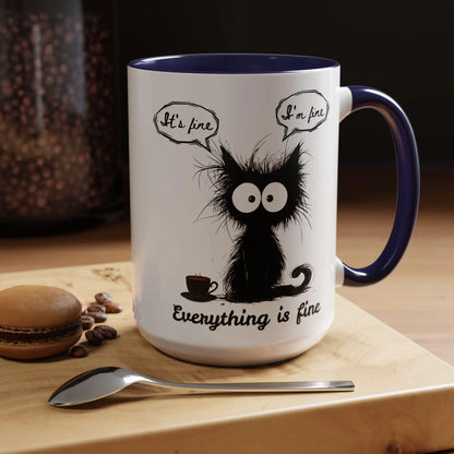 "It's Fine I'm Fine Everything Is Fine" Black Cat Mug