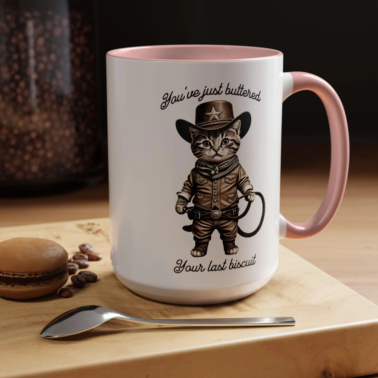 "You're Just Buttered Your Last Biscuit " Cowboy Kitty Mug